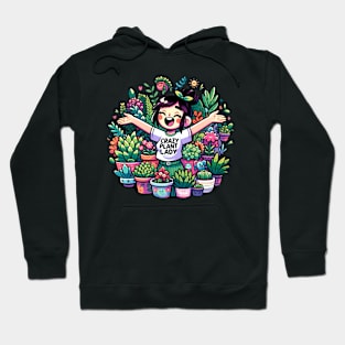 Crazy Plant Lady Hoodie